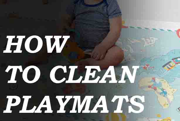 How To Clean Playmats